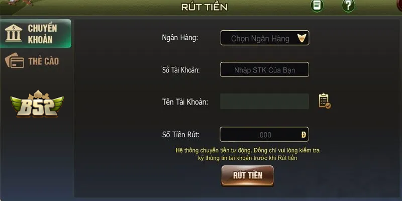 B52club sẽ cung cấp chi tiết tài khoản nhận tiền và nội dung giao dịch cần điền